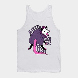 Autism Rizz Em With The Tism Autistic Possum Tank Top